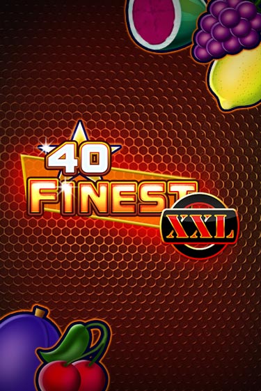 Демо игра 40 Finest XXL от  | Casino X BY
