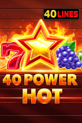 Демо игра 40 Power Hot от  | Casino X BY