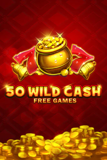 Демо игра 50 Wild Cash от  | Casino X BY