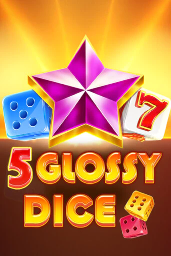 Демо игра 5 Glossy Dice от  | Casino X BY