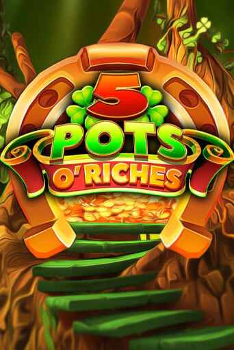 Демо игра 5 Pots O' Riches от  | Casino X BY