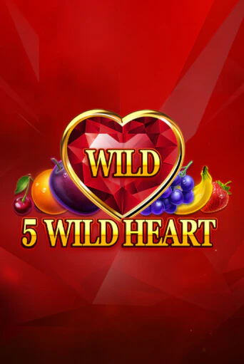 Демо игра 5 Wild Heart - Red Stone от  | Casino X BY