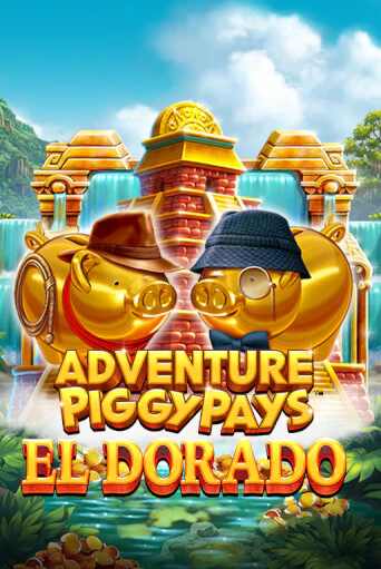 Демо игра Adventure PIGGYPAYS™ El Dorado от  | Casino X BY