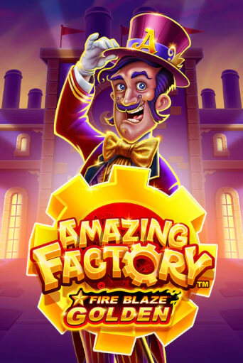 Демо игра Fire Blaze Golden: Amazing Factory от  | Casino X BY