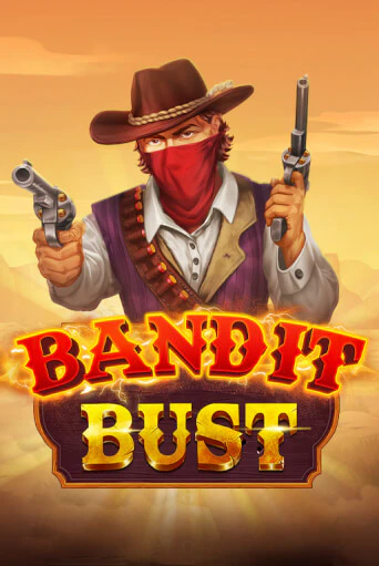 Демо игра Bandit Bust от  | Casino X BY