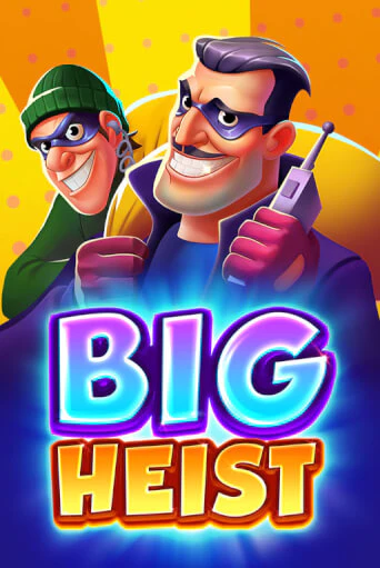 Демо игра Big Heist от  | Casino X BY