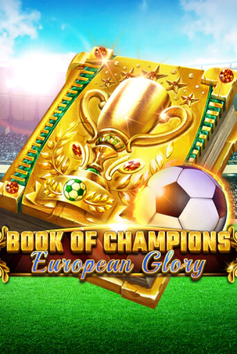 Демо игра Book Of Champions - European Glory от  | Casino X BY