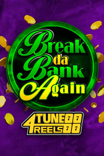 Демо игра Break Da Bank Again 4Tune Reels от  | Casino X BY