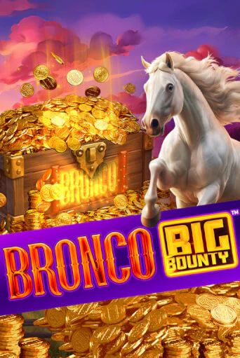 Демо игра Bronco Big Bounty™ от  | Casino X BY