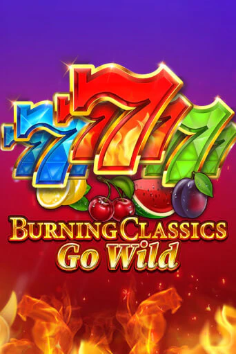 Демо игра Burning Classics Go Wild от  | Casino X BY