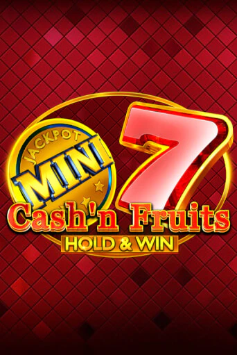 Демо игра Cash'n Fruits Hold and Win от  | Casino X BY