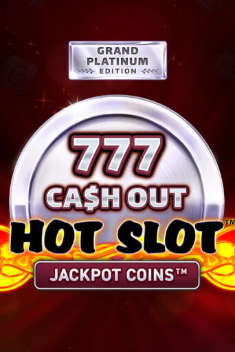 Демо игра Hot Slot: 777 Cash Out Grand Platinum Edition от  | Casino X BY