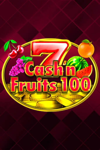 Демо игра Cash'n Fruits 100 от  | Casino X BY