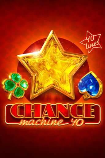 Демо игра Chance Machine 40 от  | Casino X BY