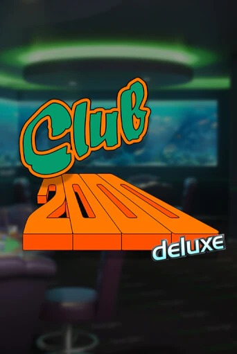 Демо игра Club 2000 Deluxe от  | Casino X BY
