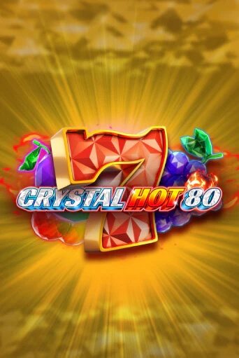 Демо игра Crystal Hot 80 от  | Casino X BY