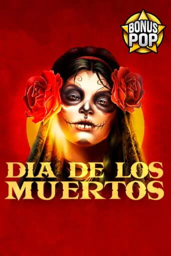Демо игра Dia De Los Muertos от  | Casino X BY