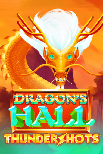 Демо игра Dragons's Hall Thundershots от  | Casino X BY