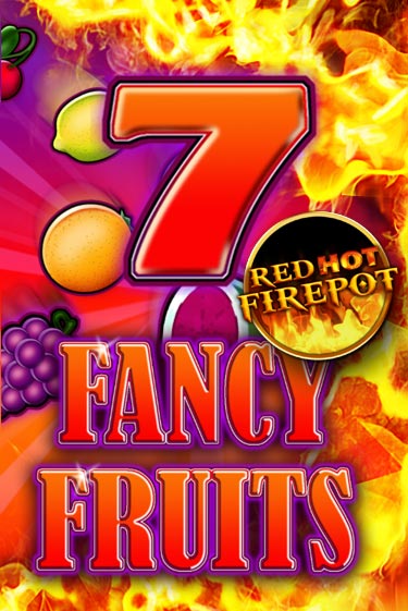 Демо игра Fancy Fruits Red Hot Firepot от  | Casino X BY