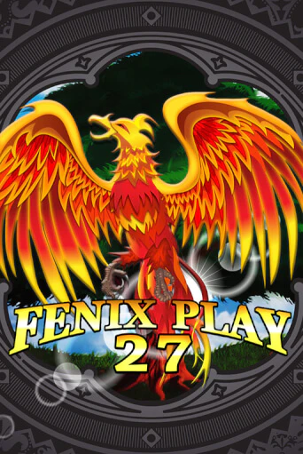Демо игра Fenix Play 27 от  | Casino X BY