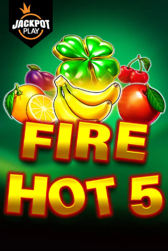 Демо игра Fire Hot 5 Jackpot Play от  | Casino X BY