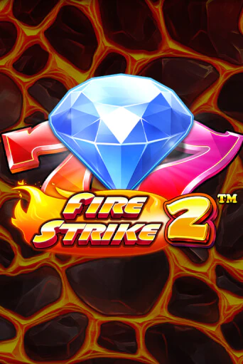 Демо игра Fire Strike 2 от  | Casino X BY