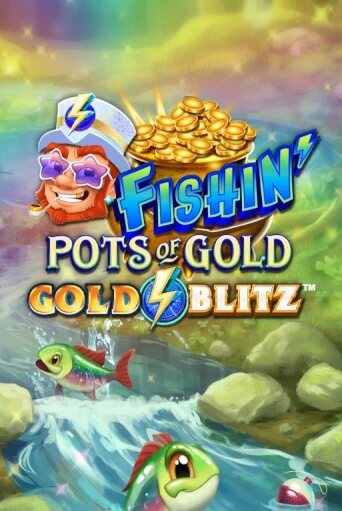 Демо игра Fishin' Pots of Gold™: Gold Blitz™ от  | Casino X BY