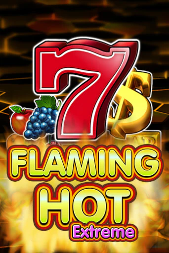 Демо игра Flaming Hot Extreme от  | Casino X BY