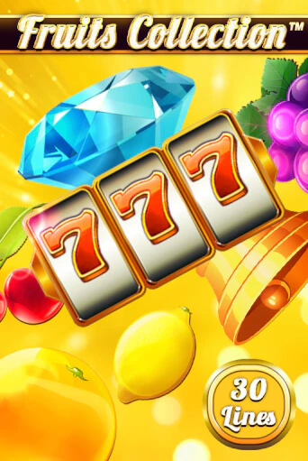 Демо игра Fruits Collection – 30 Lines от  | Casino X BY