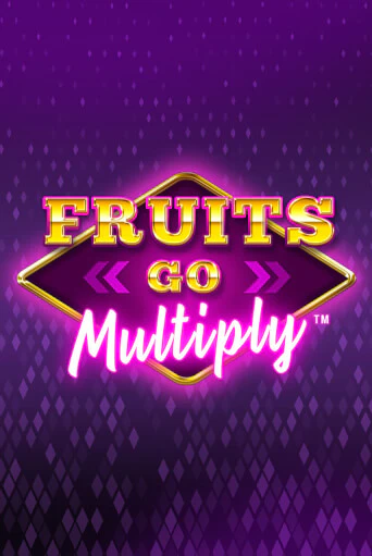 Демо игра Fruits Go Multiply от  | Casino X BY