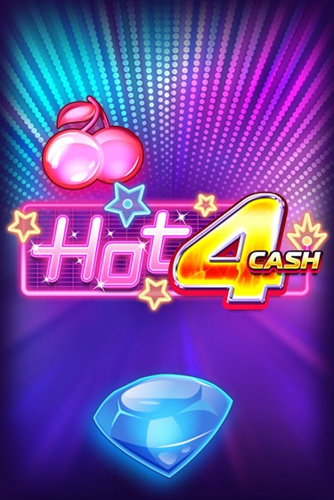 Демо игра Hot 4 Cash от  | Casino X BY