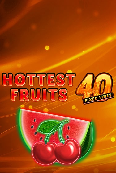 Демо игра Hottest Fruits 40 от  | Casino X BY