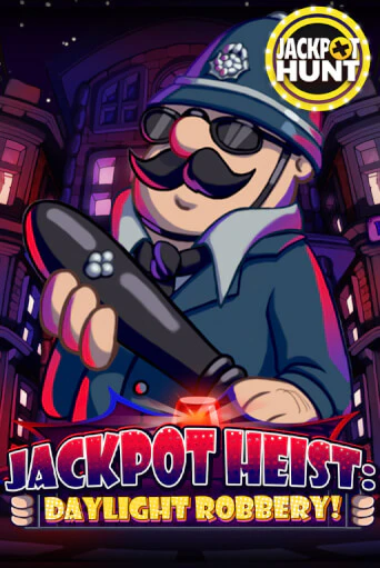 Демо игра Jackpot Heist: Daylight Robbery от  | Casino X BY