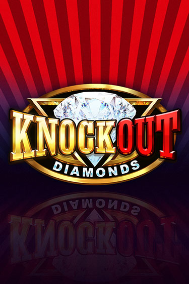 Демо игра Knockout Diamonds от  | Casino X BY