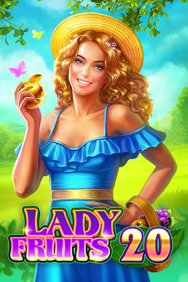Демо игра Lady Fruits 20 от  | Casino X BY