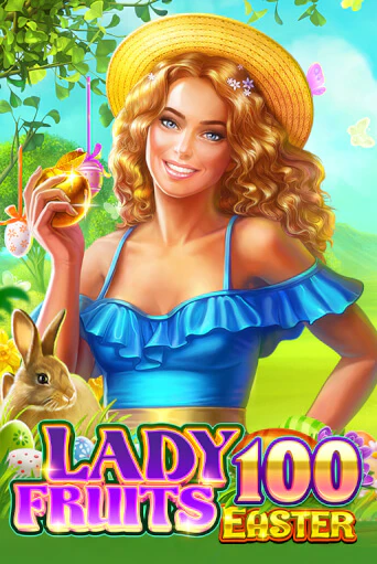 Демо игра Lady Fruits Easter 100 от  | Casino X BY
