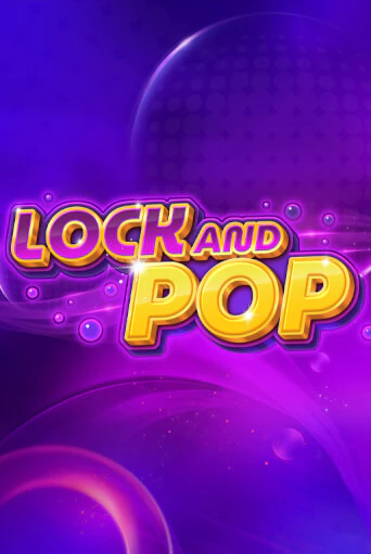 Демо игра Lock and Pop от  | Casino X BY