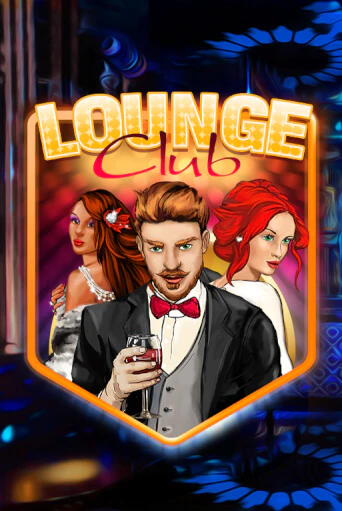 Демо игра Lounge Club от  | Casino X BY