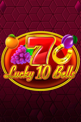 Демо игра Lucky 10 Bells от  | Casino X BY