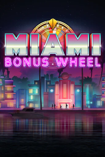 Демо игра Miami Bonus Wheel Hit'n'Roll от  | Casino X BY