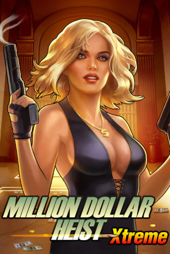 Демо игра Million Dollar Heist Xtreme от  | Casino X BY