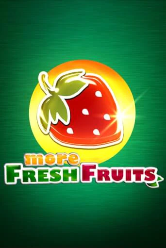 Демо игра More Fresh Fruits от  | Casino X BY