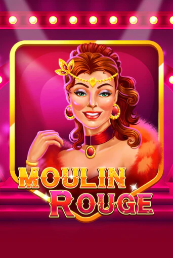 Демо игра Moulin Rouge от  | Casino X BY