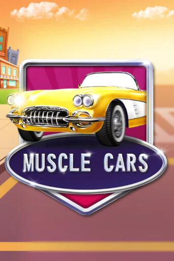 Демо игра Muscle Cars от  | Casino X BY
