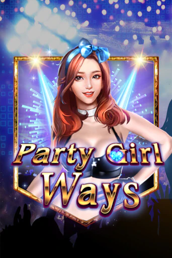 Демо игра Party Girl Ways от  | Casino X BY