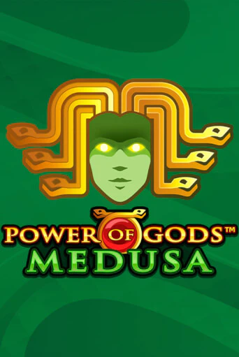 Демо игра Power of Gods: Medusa Extremely Light от  | Casino X BY