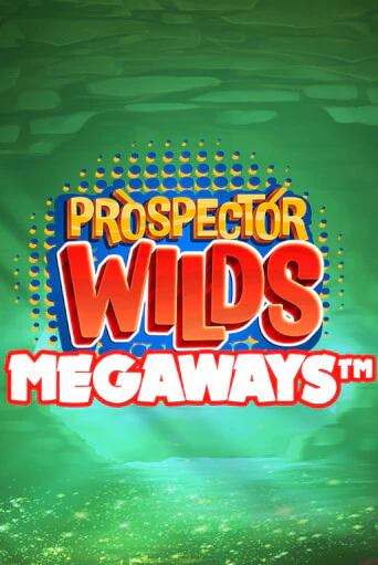 Демо игра Prospector Wilds Megaways от  | Casino X BY