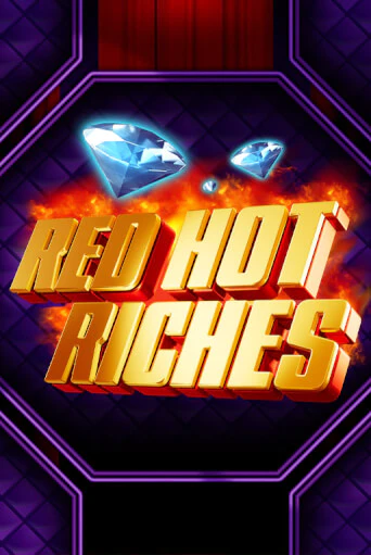 Демо игра Red Hot Riches от  | Casino X BY