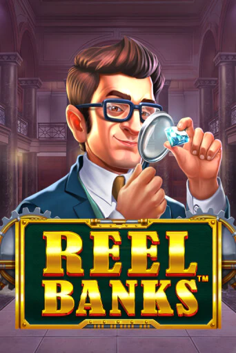 Демо игра Reel Banks™ от  | Casino X BY