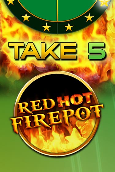 Демо игра Take 5 Red Hot Firepot от  | Casino X BY